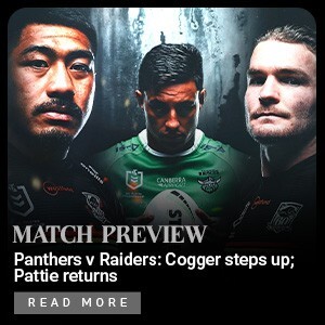 Panthers v Raiders: Cogger steps up; Pattie returns